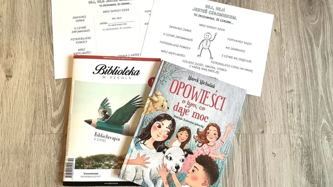 Książki i materiały edukacyjne o emocjach, które uczą pokory w życiu. "Biblioterapia w szkole" i "Opowieści o tym, co daje moc" zachęcają do zrozumienia siebie i innych.