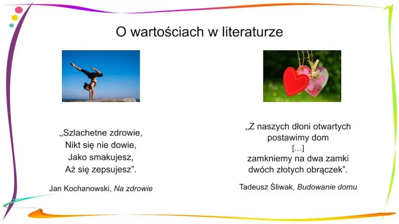 Zdrowie i miłość to co jest najważniejsze w życiu. Cytaty z literatury o wartościach.