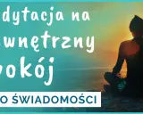 Co dała mi medytacja? Wewnętrzny spokój, który odnalazłam siedząc na skale o zachodzie słońca.