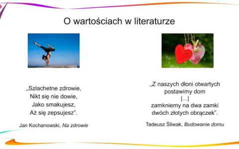 Zdrowie i miłość to co jest najważniejsze w życiu. Cytaty z literatury o wartościach.
