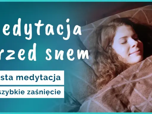 Kobieta śpi otulona kocem. Napis "Medytacja przed snem" i "Prosta medytacja na szybkie zaśnięcie" sugeruje relaks i odpoczynek.