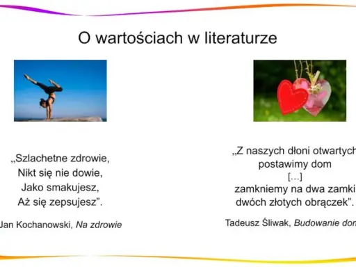 Zdrowie i miłość to co jest najważniejsze w życiu. Cytaty z literatury o wartościach.