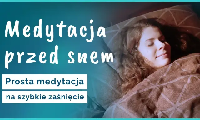 Kobieta śpi otulona kocem. Napis "Medytacja przed snem" i "Prosta medytacja na szybkie zaśnięcie" sugeruje relaks i odpoczynek.
